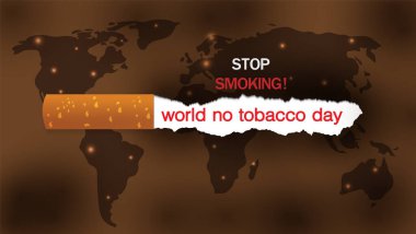 31 Mayıs Dünya Tütün Yok Günü. Sigara içmek yasak. Hayatın kısalmadan sigarayı bırak..