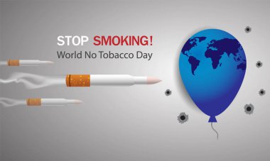31 Mayıs Dünya Tütün Yok Günü. Sigara içmek yasak. Hayatın kısalmadan sigarayı bırak..