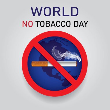 31 Mayıs Dünya Tütün Yok Günü. Sigara içmek yasak. Hayatın kısalmadan sigarayı bırak..