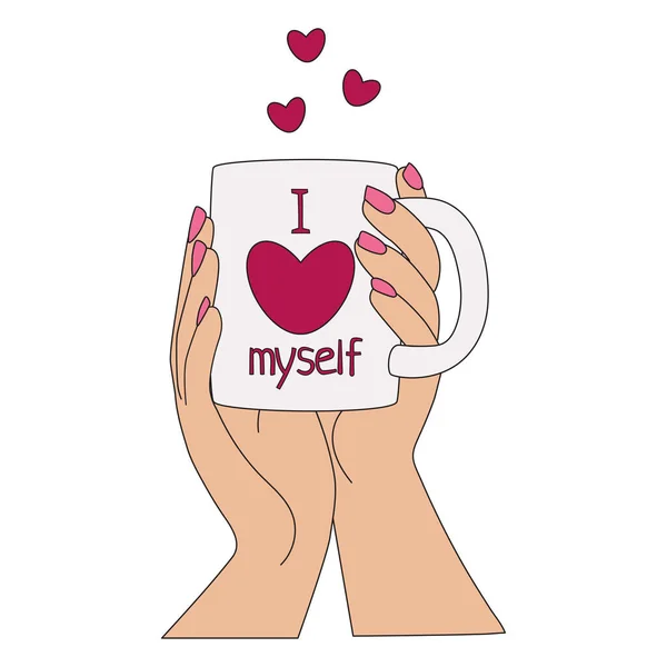 Woman hands with cup close up. Female arms with mug written phrase i love myself. Concept mental health, healthy mindset, accepting myself. Flat vector illustration — Vettoriale Stock