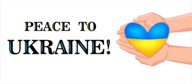 Ukrayna 'ya destek afişi. Savaşı durdurun, Ukrayna 'ya yardım edin. Ukrayna 'nın kalbi ellerinde bayrak. Uluslararası protesto. Vektör illüstrasyonu 