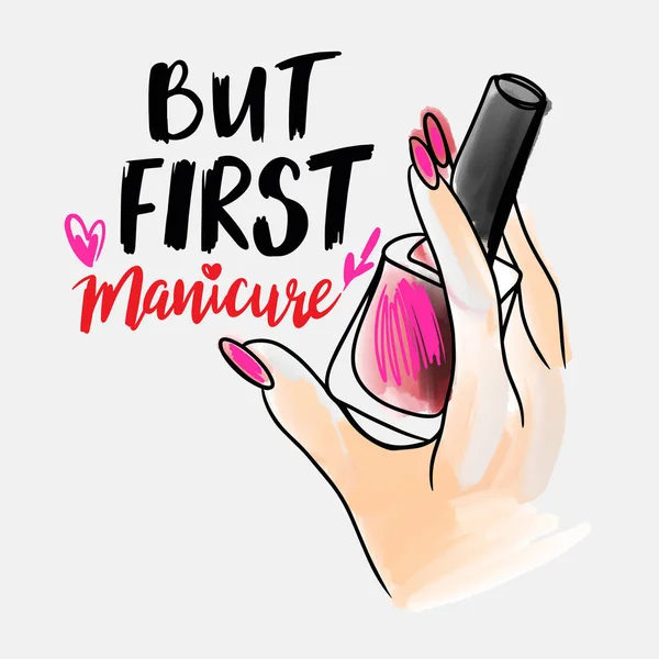 First Manicure Handwritten Quote Fashion Sketch Hand Long Nails Holding — Vector de stock