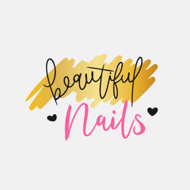 Beautiful nails, handwritten inscription, fashion, lettering design gold background