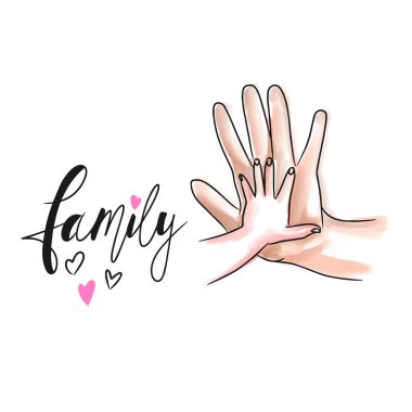Family, handwritten inscription, cartoon childrens hand holds the hand of an adult, watercolor, doodle sketch