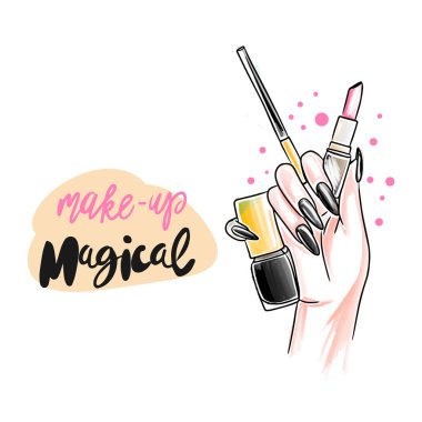 Makeup is magical, handwritten lettering, hand with bright long nails holds lipstick and nail polish, fashion, sketch in doodle style