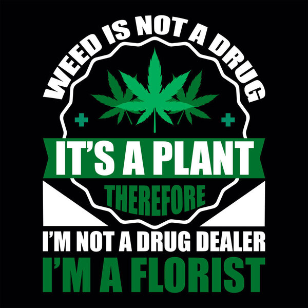Cannabis t-shirt design vector file
