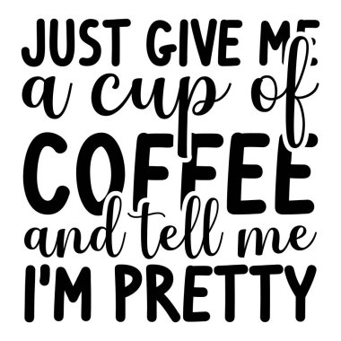 Coffee  t-shirt design vector file