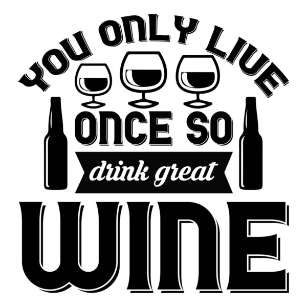 Wine Quotes Shirt Design — Vettoriale Stock