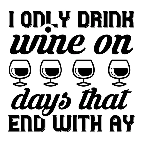 Wine quotes t-shirt design