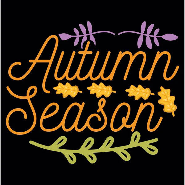 Autumn t-shirt  design vector file