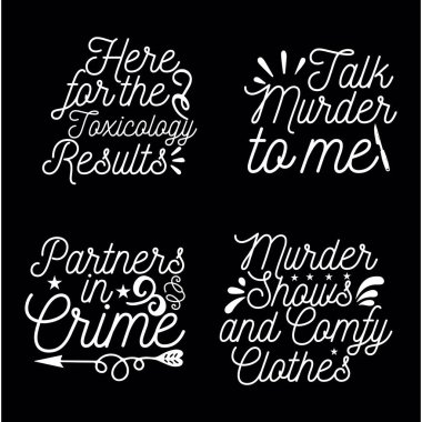 Set of true crime svg quotes design