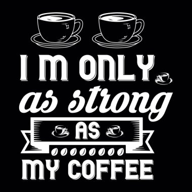 Coffee t-shirt design file