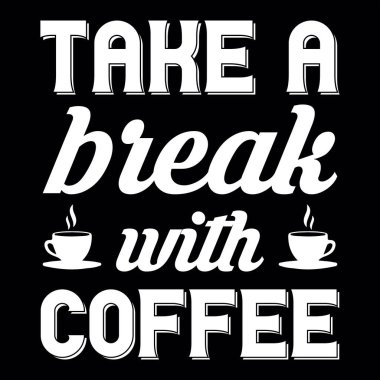 Coffee t-shirt design file