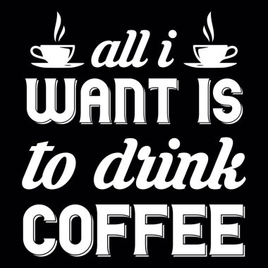 Coffee t-shirt design file