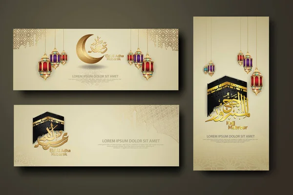 Eid Adha Und Hadsch Mabrour Kalligraphie Islamische Setzen Banner Vorlage — Stockvektor