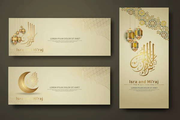 Isra Wal Raj Prophet Muhammad Calligraphy Set Banner Template Hand — Stockvektor