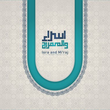 Isra' and Mi'raj Prophet Muhammad greeting card template Islamic vector design with elegant textured and realistic modern background. vector illustration