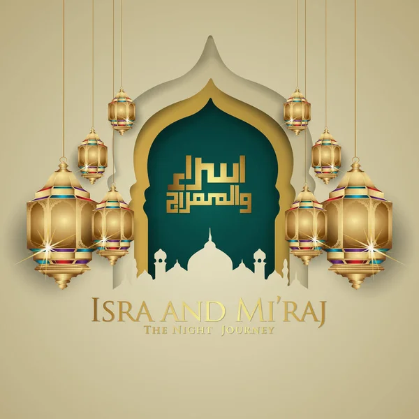 Isra ve Mi 'raj Arapça kaligrafi ile İslami dekorasyonla yazıldılar. Tebrik kartları ve diğer kullanıcı etkinlikleri için kullanılabilir. vektör illüstrasyonu
