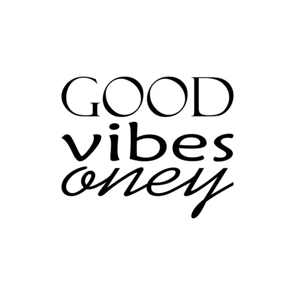 Good Vibes Money Quote Letters — стоковый вектор