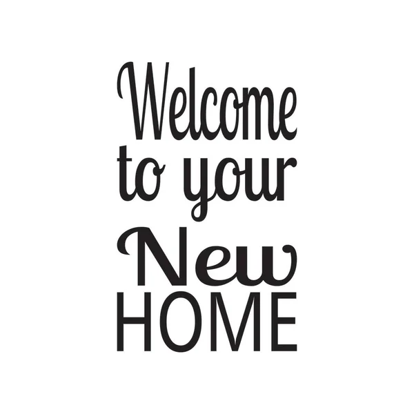 Welcome Your New Home Quote Letters — Stock Vector