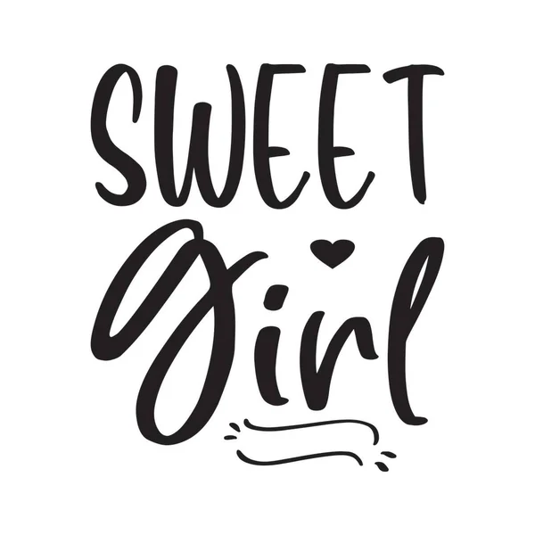 Süßes Mädchen Schwarze Buchstaben Zitat — Stockvektor