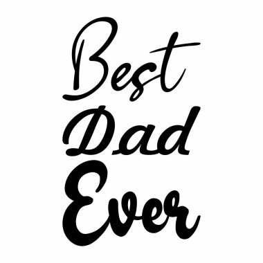 Gelmiş geçmiş en iyi baba.