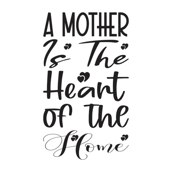 Mother Heart Home Quote Letter — Vettoriale Stock