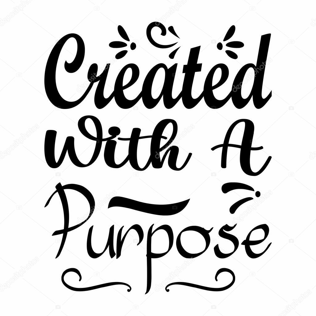 created with a purpose quote letters