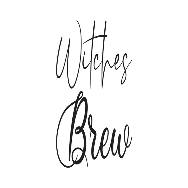 Brujas Brew Cita Letras Negras — Vector de stock