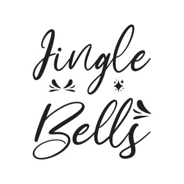 Jingle bells siyah harfler alıntı