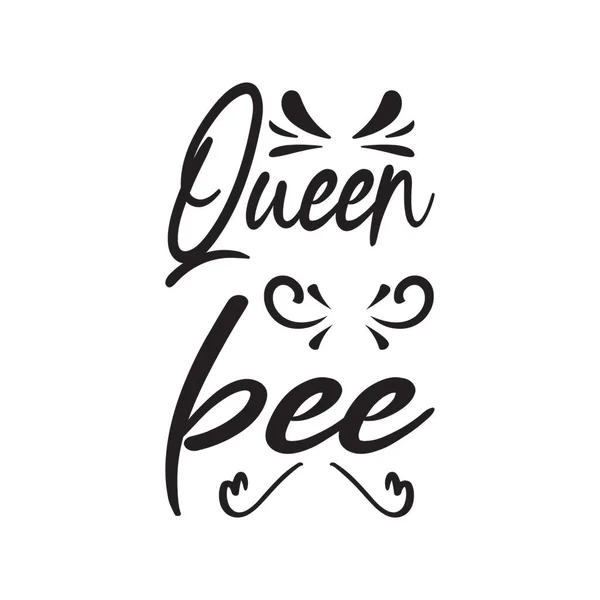 Abeja Reina Negro Letras Cita — Vector de stock