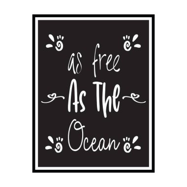 Okyanus alıntı mektubu kadar özgür.