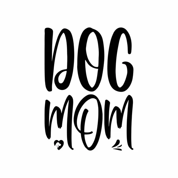 Dog Mom Black Letters Quote — Stock Vector