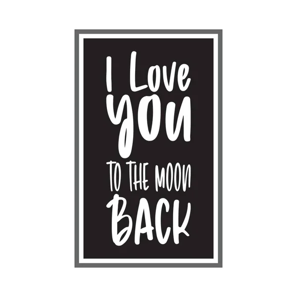 Kocham Cię Jak Księżyc Cytuję — Wektor stockowy