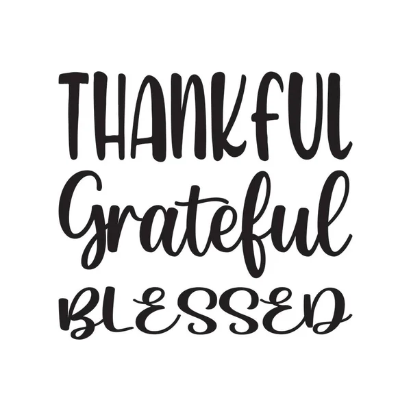 Vděčný Vděčný Požehnaný Dopis Citát — Stockový vektor