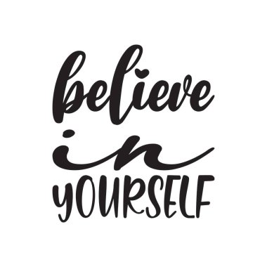 Kendine inan. Mektuptan alıntı.