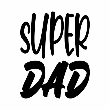 Süper baba siyah harf alıntısı