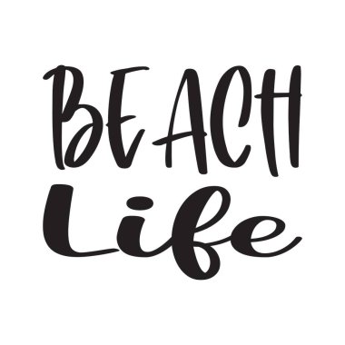 Sahil hayatı siyah harf alıntısı