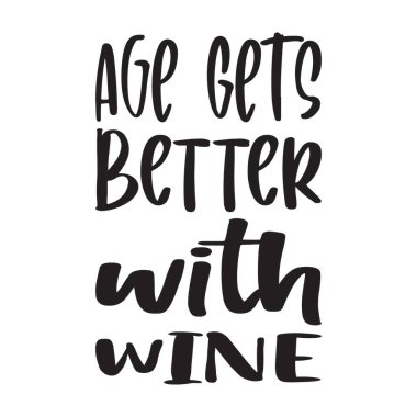 Şarap ve siyah harflerle yaş daha iyi oluyor.