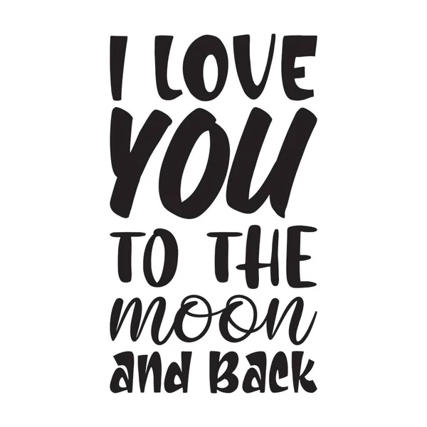 Love You Moon Back Letter Quote — Stock Vector