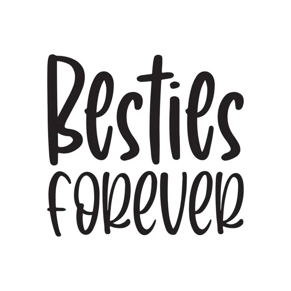 Besties Forever Black Letters Quote — Vector de stock