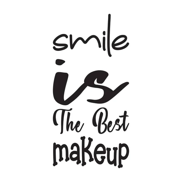 Sorriso Melhor Citação Carta Maquiagem —  Vetores de Stock