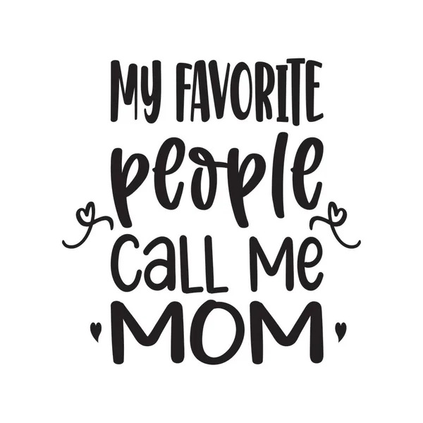 Αγαπημένοι Μου Άνθρωποι Φωνάζουν Μαμά — Διανυσματικό Αρχείο