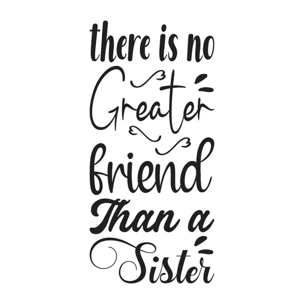 Δεν Υπάρχει Καλύτερος Φίλος Από Ένα Γράμμα Αδελφής — Διανυσματικό Αρχείο