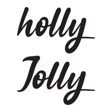 Kutsal, neşeli, siyah harfler.