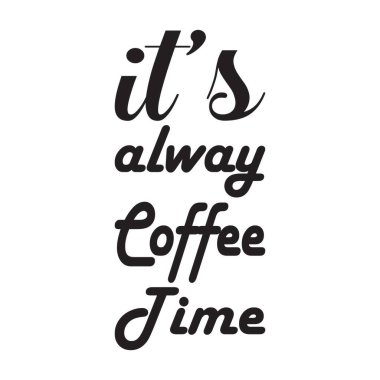 Her zaman kahve saati alıntı mektubudur.