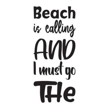 Plaj beni çağırıyor. Alıntı yapmam lazım.