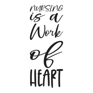Hemşirelik bir kalp işidir.