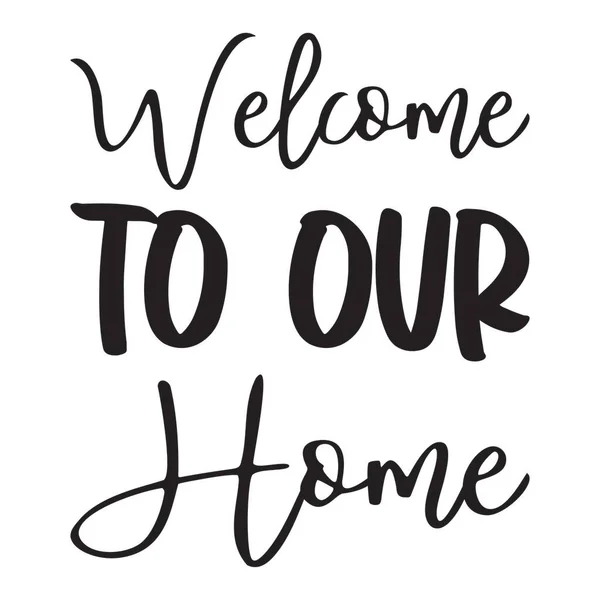 Добро Пожаловать Дом — стоковый вектор