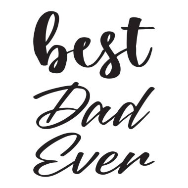 Gelmiş geçmiş en iyi baba.